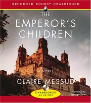 Cover of: The Emperor's Children by Claire Messud, Claire Messud