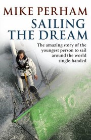 Cover of: Sailing the Dream by Mike Perham by 