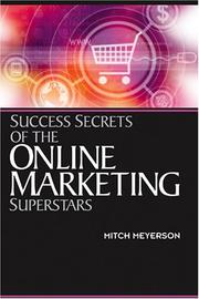 Cover of: Success Secrets of the Online Marketing Superstars by Mitch Meyerson