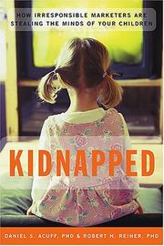 Cover of: Kidnapped by Dan S. Acuff, Daniel Acuff, Robert Reiher, Daniel Acuff, Robert Reiher