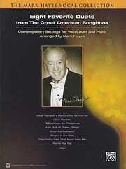 Cover of: The Mark Hayes Collection Eight Favorite Duets From The Great American Songbook