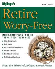 Cover of: Retire Worry-Free: Money-Smart Ways to Build the Nest Egg You'll Need (Retire Worry Free)
