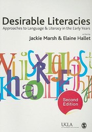 Cover of: Desirable Literacies Approaches To Language And Literacy In The Early Years