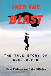 Cover of: Into The Blast The True Story Of Db Cooper by 
