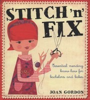 Cover of: Stitch N Fix Essential Mending Knowhow For Bachelors And Babes by 
