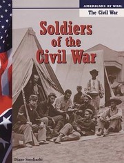 Cover of: Soldiers of the Civil War
            
                Americans at War The Civil War Paperback