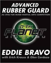 Advanced Rubber Guard Jiujitsu For Mixed Martial Arts Competition cover