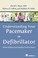 Cover of: Understanding Your Pacemaker Or Defibrillator What Patients And Families Need To Know