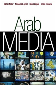 Cover of: Arab Media Globalization And Emerging Media Industries