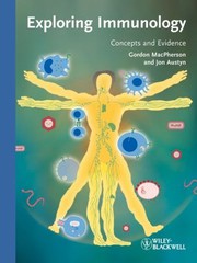 Cover of: Exploring Immunology Concepts And Evidence