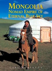 Cover of: Mongolia Nomad Empire Of Eternal Blue Sky