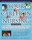 Cover of: Your Career in Nursing