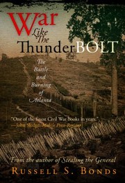 Cover of: War Like The Thunderbolt The Battle And Burning Of Atlanta by 
