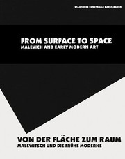 Cover of: Von Der Flche Zum Raum Malewitsch Und Die Frhe Moderne From Surface To Space Malevich And Early Modern Art