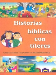 Cover of: Historias Biblicas Con Titeres  Historias Biblicas Con Titeres by 