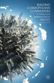 Cover of: Building Cosmopolitan Communities A Critical And Multidimensional Approach