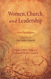 Cover of: Women Church And Leadership New Paradigms Essays In Honor Of Jean Miller Schmidt