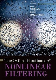 Cover of: The Oxford Handbook Of Nonlinear Filtering