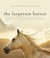 Cover of: The Forgotten Horses