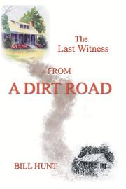 Cover of: The Last Witness From a Dirt Road