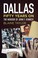 Cover of: Dallas 50 Years On The Murder Of John F Kennedy