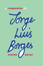 Cover of: A Companion To Jorge Luis Borges by 