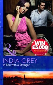 Cover of: In Bed with a Stranger India Grey