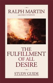 Cover of: The Fulfillment of All Desire Study Guide by 