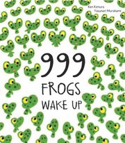 Cover of: 999 Frogs Wake Up by 