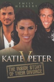 Cover of: Katie V Peter The Inside Story Of Their Divorce