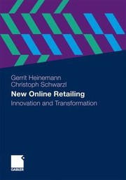 Cover of: New Online Retailing Innovation And Transformation