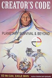 Creators Code Planetary Survival Beyond by Ed McGaa