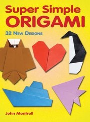 Cover of: Super Simple Origami 32 New Designs by 