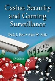 Cover of: Casino Security And Gaming Surveillance by Derk J. Boss