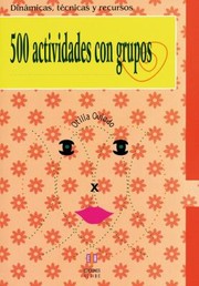 Cover of: 500 Actividades Con Grupos by 