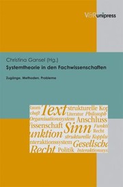 Systemtheorie In Den Fachwissenschaften Zugnge Methoden Probleme by Christina Gansel