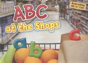 Cover of: Abc At The Shops by Rebecca Rissman, Daniel Nunn