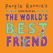 Cover of: Purple Ronnies Little Book For The Worlds Best Friend by 