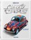 Cover of: 20th Century Classic Cars 100 Years Of Automotive Ads