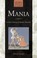 Cover of: Mania A Short History Of Bipolar Disorder