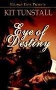 Cover of: Eye of Destiny by Kit Tunstall