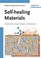 Cover of: Selfhealing Materials Fundamentals Design Strategies And Applications