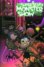 Cover of: The Superscary Monster Show Featuring Little Gloomy