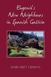 Cover of: Eugenios New Neighbours In Spanish Galicia