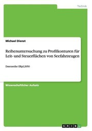 Cover of: Reihenuntersuchung Zu Profilkonturen Fur Leit Und Steuerflachen Von Datenreihe Erpl2050