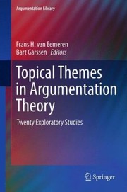 Cover of: Topical Themes In Argumentation Theory Twenty Exploratory Studies by 