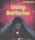 Cover of: Using Batteries
            
                Its Electric