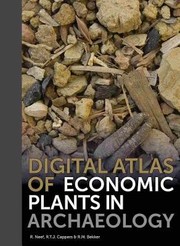 Cover of: Digital Atlas Of Economic Plants In Archaeology by R. Neef