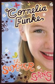 Cover of: The Summer Gang by Cornelia Funke