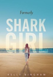 Cover of: Formerly Shark Girl